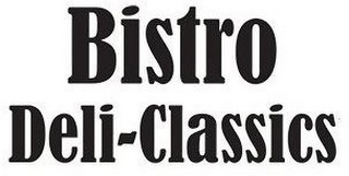 BISTRO DELI-CLASSICS