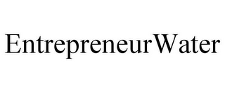 ENTREPRENEURWATER