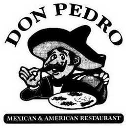 DON PEDRO MEXICAN & AMERICAN RESTAURANT