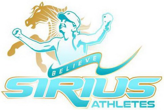 BELIEVE SIRIUS ATHLETES