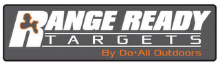 RANGE READY TARGETS BY DO · ALL OUTDOORS