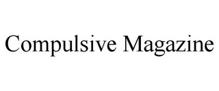 COMPULSIVE MAGAZINE