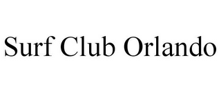 SURF CLUB ORLANDO
