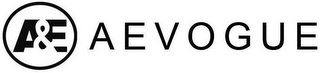 A&E AEVOGUE