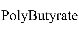 POLYBUTYRATE