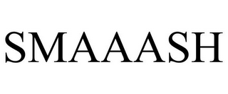 SMAAASH