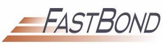 FASTBOND