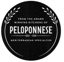 FROM THE AWARD WINNING KITCHENS OF PELOPONNESE MEDITERRANEAN SPECIALTIES