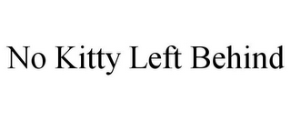 NO KITTY LEFT BEHIND