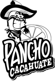 PANCHO CACAHUATE