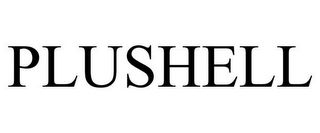 PLUSHELL