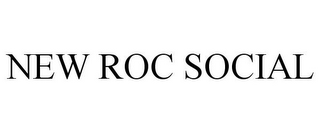 NEW ROC SOCIAL