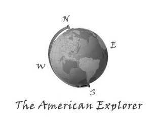 N E S W THE AMERICAN EXPLORER