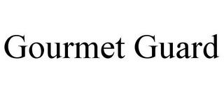 GOURMET GUARD