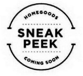 HOMEGOODS SNEAK PEEK COMING SOON