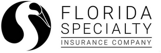 FLORIDA SPECIALTY INSURANCE COMPANY