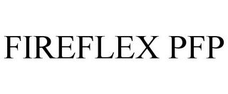 FIREFLEX PFP