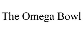 THE OMEGA BOWL