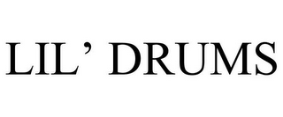 LIL' DRUMS
