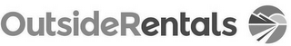 OUTSIDE RENTALS