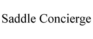 SADDLE CONCIERGE