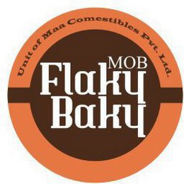 MOB FLAKY BAKY UNIT OF MAA COMESTIBLES PVT. LTD.