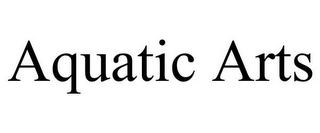 AQUATIC ARTS