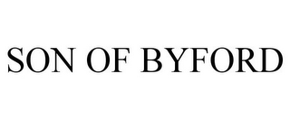 SON OF BYFORD