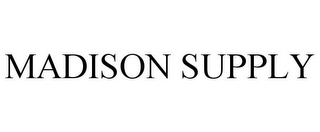 MADISON SUPPLY