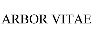 ARBOR VITAE