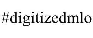 #DIGITIZEDMLO