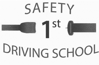 SAFETY 1ST DRIVING SCHOOL
