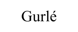 GURLÉ