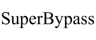 SUPERBYPASS