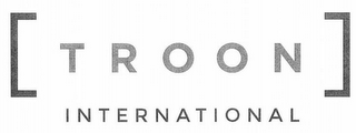 TROON INTERNATIONAL