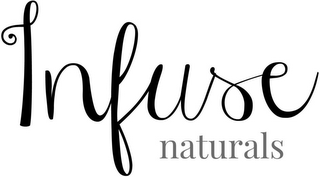 INFUSE NATURALS