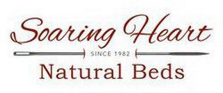 SOARING HEART SINCE 1982 NATURAL BEDS