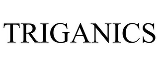 TRIGANICS