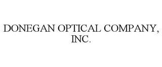 DONEGAN OPTICAL COMPANY, INC.