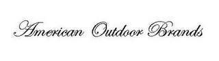 AMERICAN OUTDOOR BRANDS