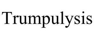 TRUMPULYSIS
