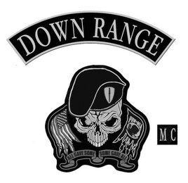 DOWN RANGE MC ALL GAVE SOME SOME GAVE ALL POW MIA