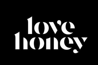 LOVE HONEY