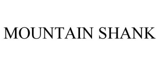 MOUNTAIN SHANK