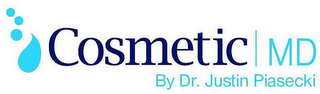 COSMETIC MD BY DR. JUSTIN PIASECKI