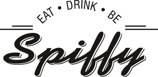 EAT · DRINK · BE SPIFFY