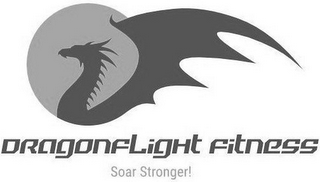 DRAGONFLIGHT FITNESS SOAR STRONGER!