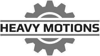 HEAVY MOTIONS