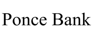 PONCE BANK