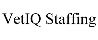 VETIQ STAFFING